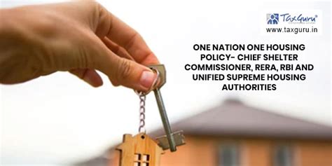 One Nation One Housing Policy Concept Notes On Chief Shelter ...
