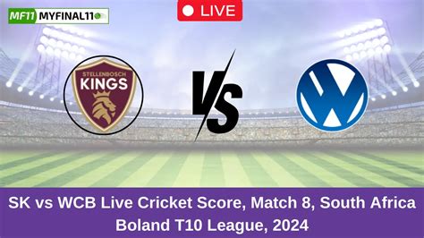 SK vs WCB Live Score: Scorecard, Ball by Ball Commentary - Match 8 ...