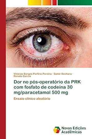 Buy Dor no pós-operatório da PRK com fosfato de codeína 30 mg ...