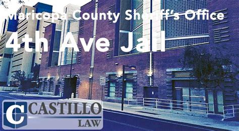 4th Avenue Jail Phoenix AZ - Castillo Law