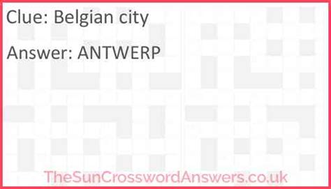Belgian city crossword clue - TheSunCrosswordAnswers.co.uk