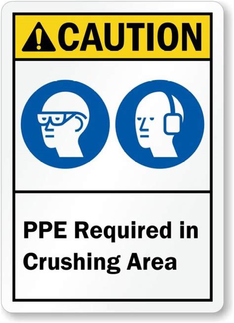 RLDigitalUnits CAUTION PPE Required in crushing area sign board ...