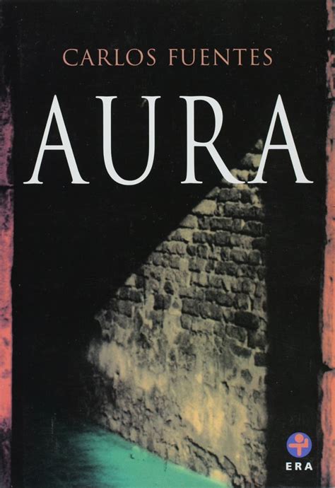Aura: Carlos Fuentes: 9789684111813: Amazon.com: Books