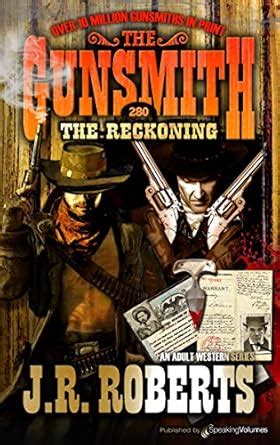 The Reckoning (The Gunsmith Book 280) eBook : Roberts, J.R.: Amazon.in ...