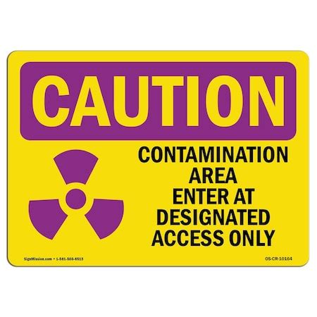 Signmission OSHA CAUTION RADIATION Sign, Contamination W/ Symbol, 10in ...