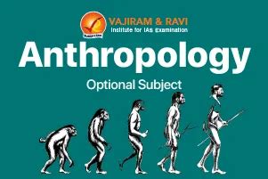 Anthropology Optional LIVE-Online Course for UPSC Mains