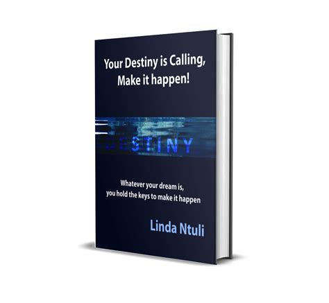 Amazon.com: Your Destiny is Calling, Make it Happen!: Whatever your ...