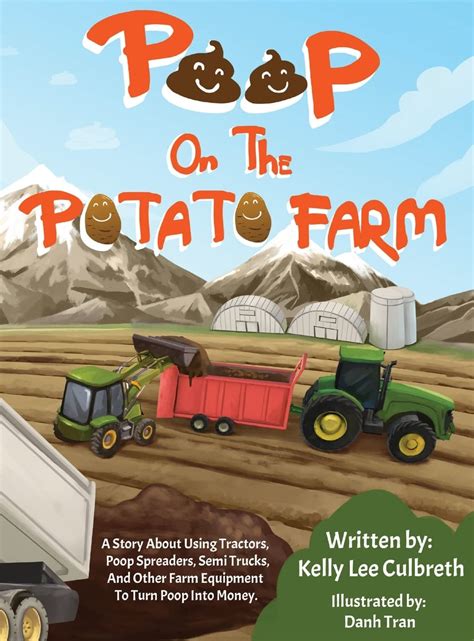 Buy Poop On The Potato Farm: A Story About Using Tractors, Poop ...