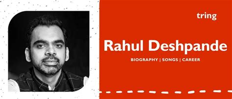 Rahul Deshpande - Career, Awards, Biography, Net Worth and More