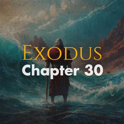 Exodus Chapter 30 - Detailed Bible Study and Analysis | Devotion