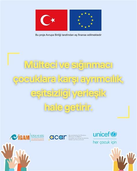 Bu çalışma Avrupa Birliği ve UNICEF’in eş finansman desteği ile yürütülen ACAR Projesi Sivil ...
