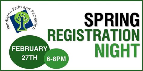 Spring Registration Night, Pendleton Rec Center, February 27 2024 ...