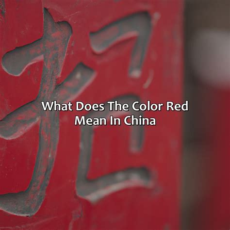 What Does Red Mean In Chinese Culture at James Jain blog