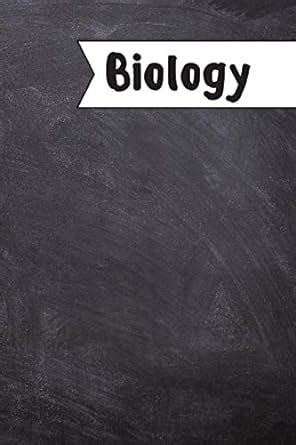 Biology: Back To School Notebook For Kids, Students & Teachers: 120 ...
