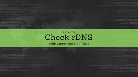How to check rDNS (Reverse DNS) with Command Line Tools - Yeah Hub