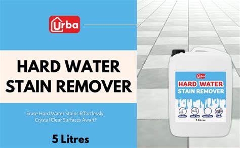 Urba Hard Water Stain Remover, 5 Litres, For Showers, Steel Taps, Bath ...