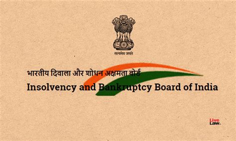 IBBI Issues Clarification Regarding Conduct Of Process By Insolvency ...