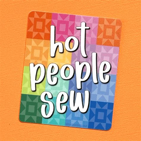 Hot People Sew Sticker by Sassafras Lane - Modern Quilt Co.