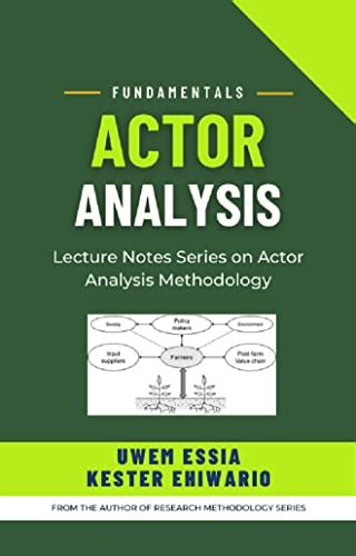 FUNDAMENTALS OF ACTOR ANALYSIS (LECTURE NOTES ON ACTOR ANALYSIS ...