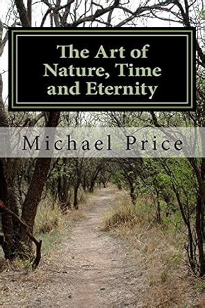 Buy The Art of Nature, Time and Eternity Book Online at Low Prices in ...
