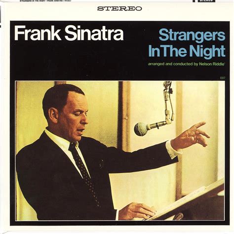 x-αδιαιρετου: FRANK SINATRA - Strangers in the Night | Frank sinatra ...