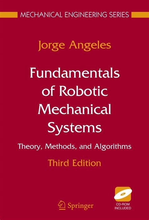 Buy Fundamentals of Robotic Mechanical Systems: Theory, Methods, and ...