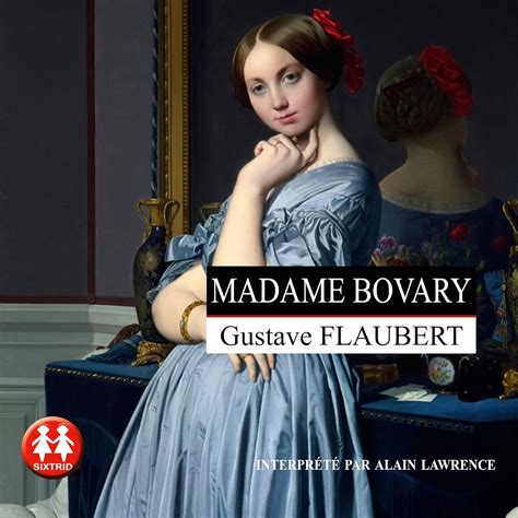 Madame Bovary (Audio Download): Gustave Flaubert, Alain Lawrence ...