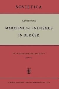Marxismus-Leninismus in der CSR: Buy Marxismus-Leninismus in der CSR by ...