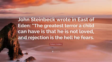 John Steinbeck Quotes East Of Eden