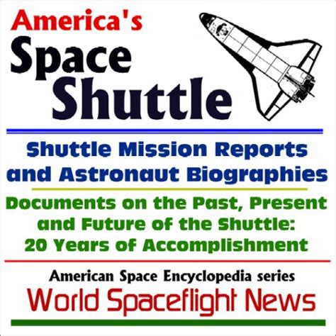 Buy America¿s Space Shuttle : Shuttle Mission Reports and Astronaut ...