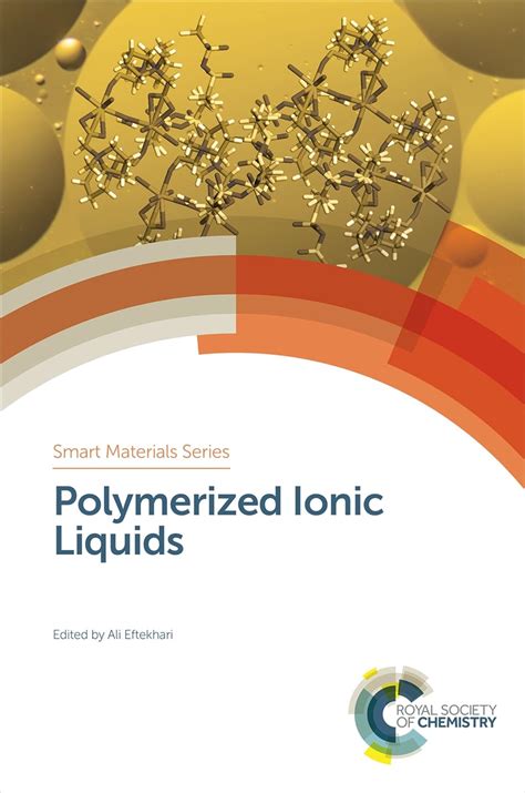 Polymerized Ionic Liquids (ISSN Book 29) eBook : Eftekhari, Ali, Mays ...
