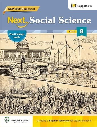 Next Social Science - Part 2 - Grade 8 - NEP 2020 Compliant with ...