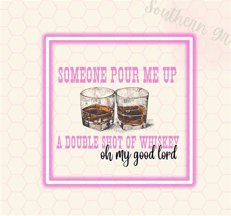 Double Shot Of Whiskey