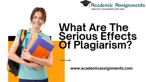 What Are The Serious Effects Of Plagiarism? - Academic Assignments
