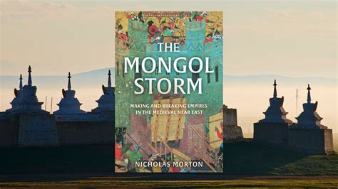 How the 'Mongol Storm' swept across the medieval Near East