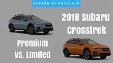 Subaru Premium Vs Limited by 2018 Subaru Crosstrek Comparison Premium Vs Limited Subaru Premium Vs Limited