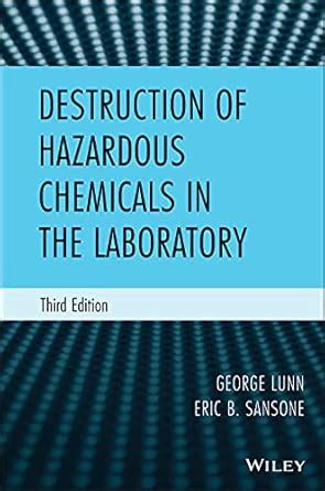Buy Destruction of Hazardous Chemicals in the Laboratory Book Online at ...
