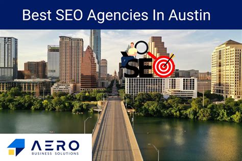 Top 10 SEO Companies In Austin [2026] | Aero Business Solutions