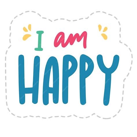 Premium Vector | A close up of a sign with the words i am happy