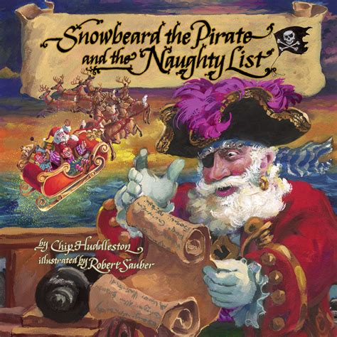 Snowbeard the Pirate and the Naughty List - Mascot Books