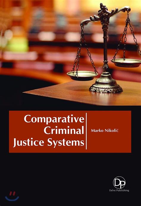 Comparative Criminal Justice Systems – Retail Maharaj