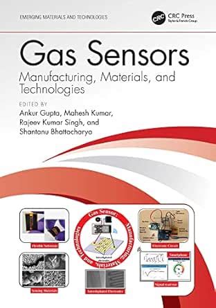 Gas Sensors: Manufacturing, Materials, and Technologies (Emerging ...