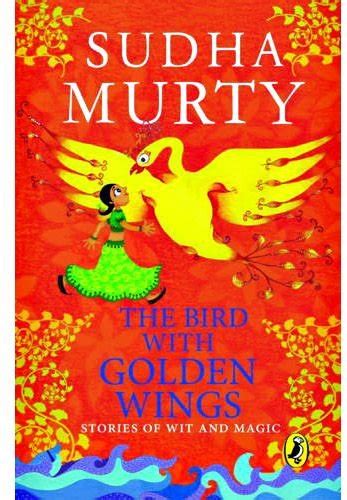 Routemybook - Buy The Bird With Golden Wings by Sudha Murty Online at ...