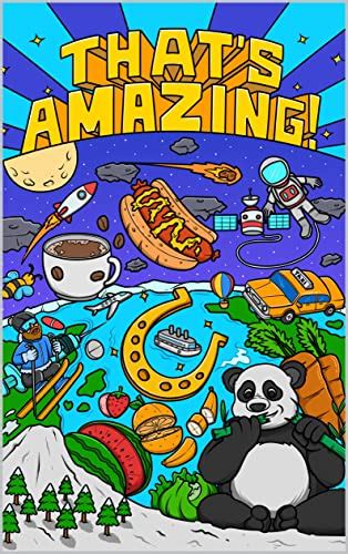 That's Amazing!: Weird, But True, Fun Facts, And Trivia eBook : Smart ...