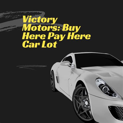 Victory motors waterloo at Buy Here Pay Here - Buy Here Pay Here Near Me
