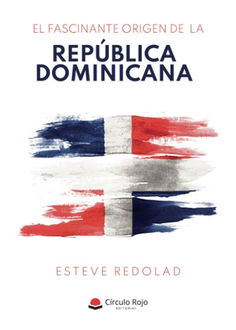 Buy El fascinante origen de la República Dominicana Online at ...
