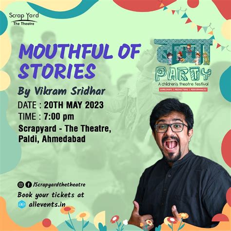 Mouthful of Stories- A Storytelling performance by Vikram Sridhar ...