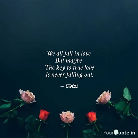 We all fall in love But ... | Quotes & Writings by Rajamudi T B | YourQuote