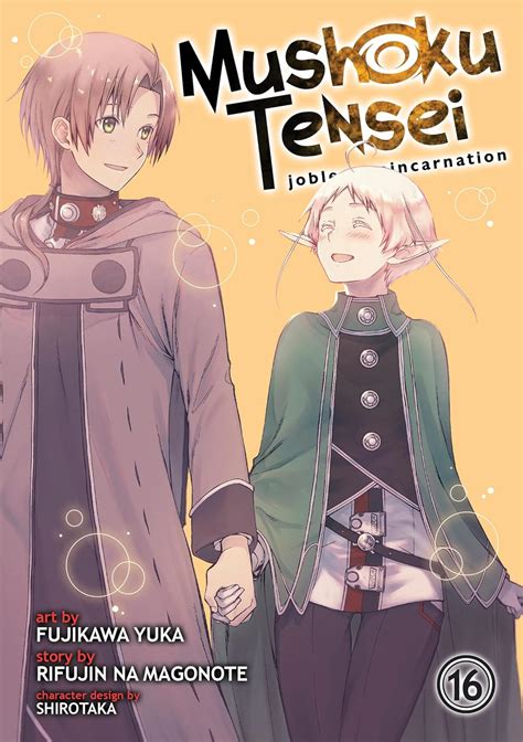 Mushoku Tensei: Jobless Reincarnation (Manga) Vol. 16 : Magonote, Rifujin Na, Yuka, Fujikawa ...