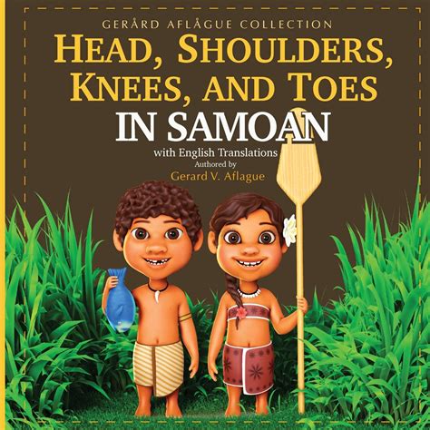 Gerard Aflaguehead Shoulders Knees And Toes In Samoan With English ...